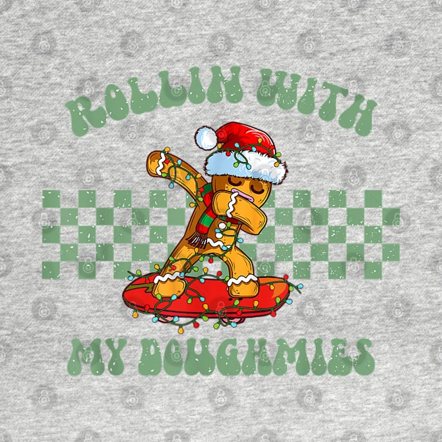 Rollin with My Doughmies Skateboarding Funny Christmas Skater Gingerbread by DenverSlade